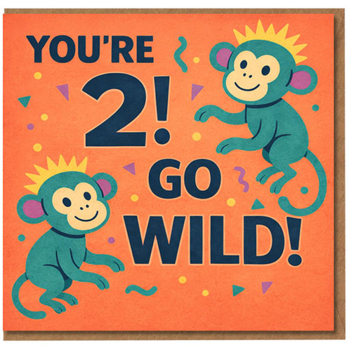 2nd Birthday Card, You're 2! Go Wild Monkey Card