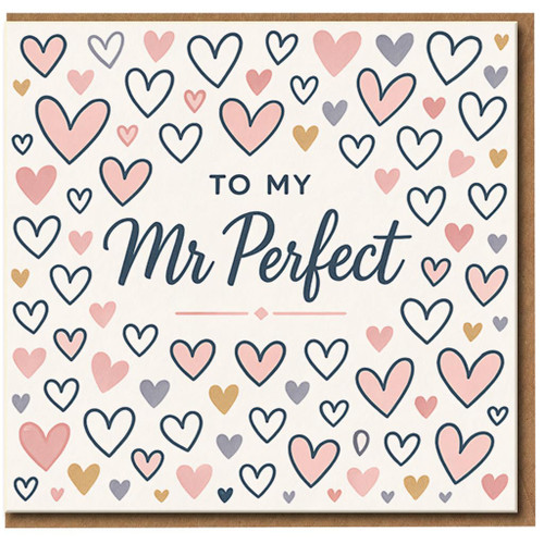 To My Mr Perfect Card - Romantic Hearts Design - Love/Anniversary Greeting Card for Husband or Boyfriend - Sweet Romantic with Envelope