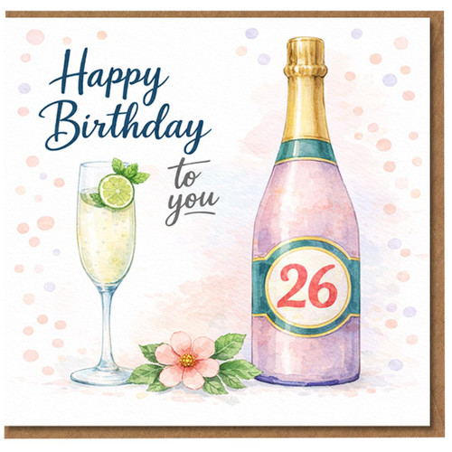 26th Birthday Card, Happy Birthday to You Champagne Bottle Card