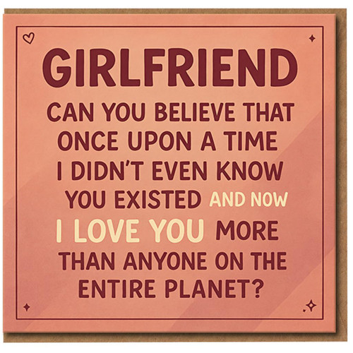Girlfriend Card - Romantic Love/Anniversary Card for Girlfriend with Heartfelt 'I Love You More Than Anyone on the Entire Planet' Message - Cute Relationship or Valentine's Day from Partner