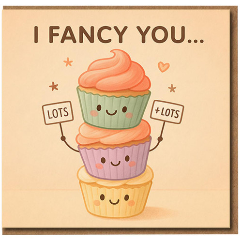 I Fancy You Cute Cupcake Love Card - Funny Romantic Anniversary or Valentine’s Day Greeting for Partner - Blank Inside - A6 Card with Envelope