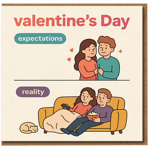 Funny Valentine’s Day Card - Expectations vs Reality - Cosy Night In Sofa Couple Humour - Cute Cartoon Cat - For Partner, Boyfriend or Girlfriend