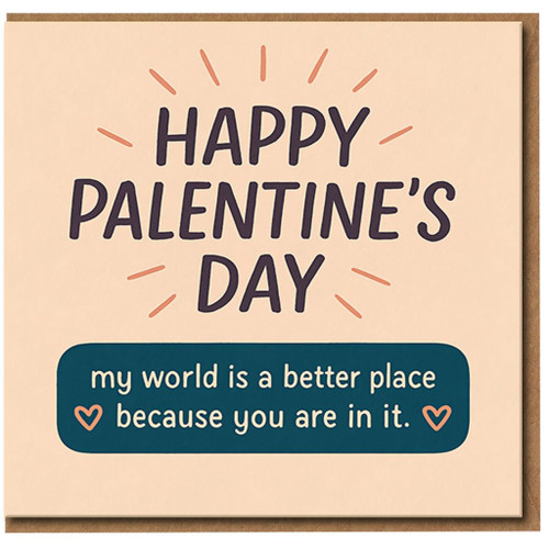 Happy Palentine's Day Card for Friend - Heartfelt Friendship Message - 'My World Is a Better Place Because You Are in It' - Cute Palentine Greeting