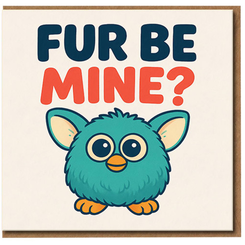 Fur Be Mine Cute Pun Love Card - Furry Creature Valentine’s, Anniversary or Just Because - Funny Romantic Greeting Card for Partner, Boyfriend, Girlfriend, Husband or Wife