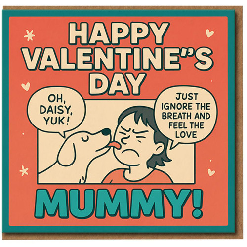 Funny Valentine’s Day Card for Mummy from the Dog - Cute Cartoon Dog Licking Mum, Pet Humour, Mum/Mummy Valentine Card for Lovers