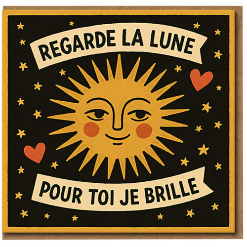 French Love Greeting Card - Regarde La Lune, Pour Toi Je Brille - Romantic Sun and Stars Illustration - Anniversary or Valentine’s Day Card for Couples