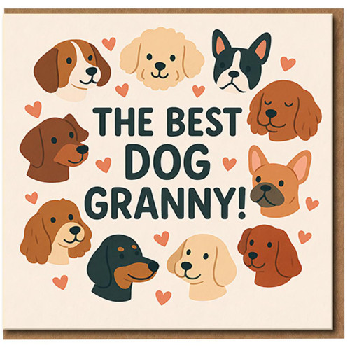The Best Dog Granny Card - Cute Dog Lover Grandma Birthday Card from the Dogs, Fun Pet Nan/Granny Greeting