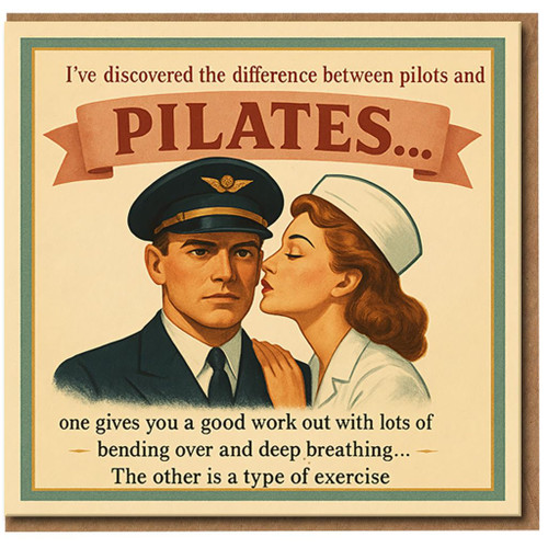 Funny Rude Birthday Card - Retro Pilots vs Pilates Joke - Cheeky Adult Humour for Him or Her - Vintage Style Aeroplane Pilot Gag Greeting Card