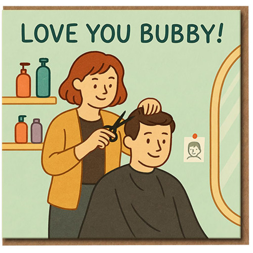 Love You Bubby Card - Cute Hairdresser & Haircut Illustration - Romantic Card for Partner, Boyfriend or Husband - Anniversary, Valentine’s Day or Just Because - Blank Inside