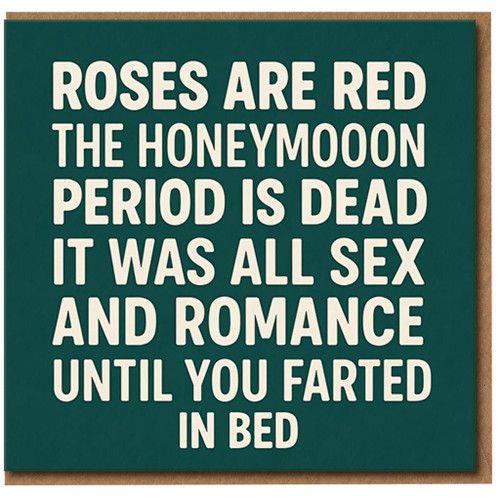 Roses Are Red Funny Rude Anniversary Card for Partner - Cheeky Love Poem Fart Joke - Valentine’s Day or Anniversary - A5 Greeting Card with Envelope