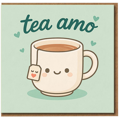 Tea Amo Cute Love Pun Card - Kawaii Tea Cup with Hearts - Anniversary or Valentine's Day Card for Partner, Boyfriend, Girlfriend, Husband or Wife