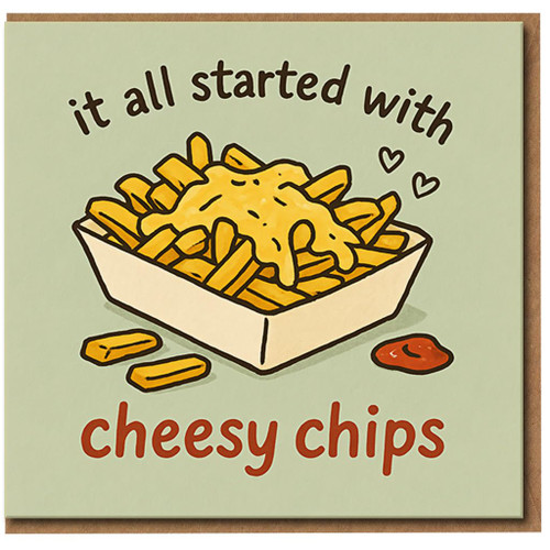 Cheesy Chips Love Card - It All Started With Cheesy Chips - Cute Anniversary or Valentine's Day Card for Partner, Boyfriend or Girlfriend, Foodie Couple Greeting