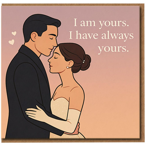 I Am Yours Romantic Couple Greeting Card - Love & Anniversary Card for Partner, Husband or Wife - Sweet Embrace Illustration - Wedding, Engagement or Valentine’s Day