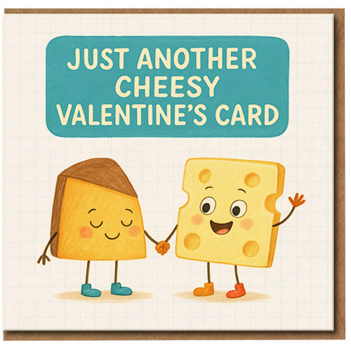 Funny Cheesy Valentine’s Card - Cute Cheese Couple Pun - Just Another Cheesy Valentine’s Card - Humorous Love for Partner, Boyfriend, Girlfriend, Husband or Wife
