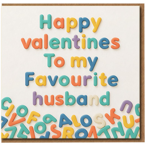 Happy Valentine’s To My Favourite Husband Card - Cute Colourful Letters Design - Valentine’s Day Card for Husband from Wife or Partner