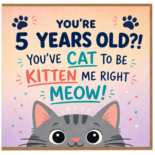 5th Birthday Card for Cat Lovers, Cute Kitten Meow Birthday Card