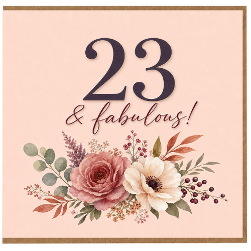 23rd Birthday Card, 23 & Fabulous Floral Birthday Card