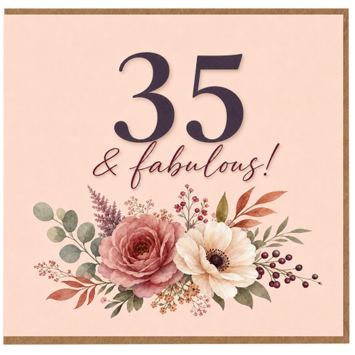 35th Birthday Card, 35 & Fabulous Floral Birthday Card