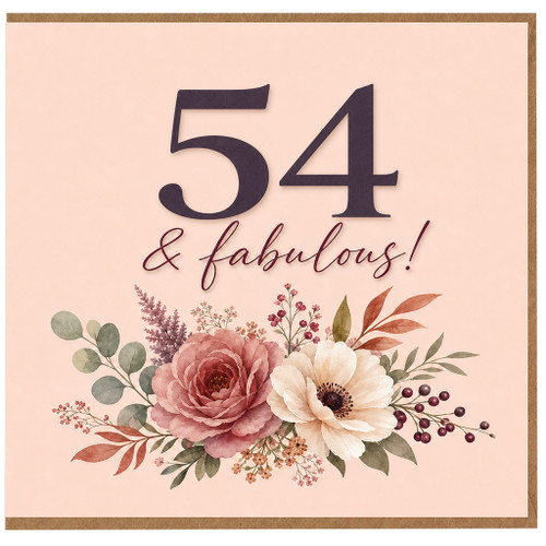 54th Birthday Card, 54 & Fabulous Floral Card