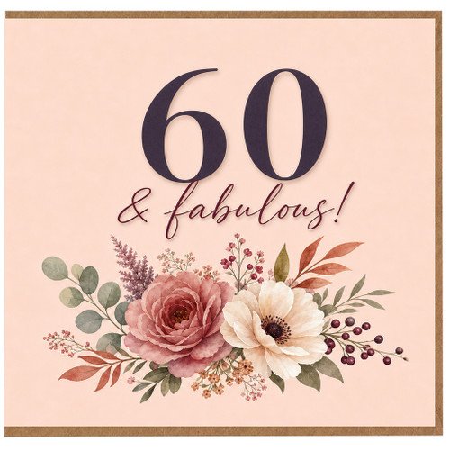 60th Birthday Card, 60 & Fabulous Floral Card