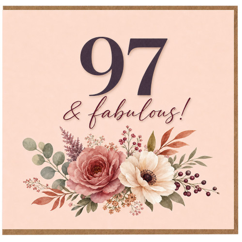 97th Birthday Card, 97 & Fabulous Floral Card