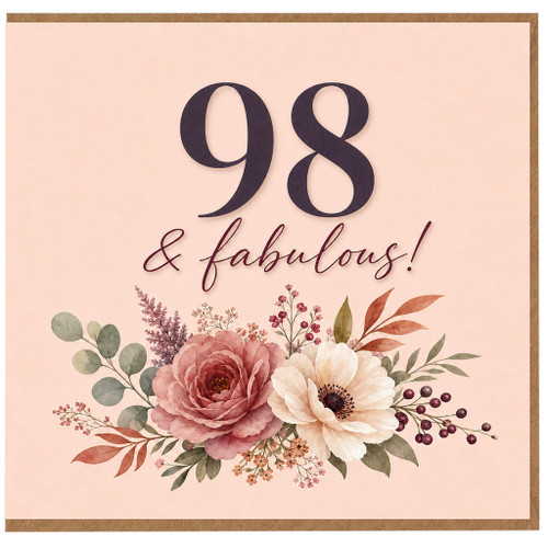98th Birthday Card, 98 & Fabulous Floral Card