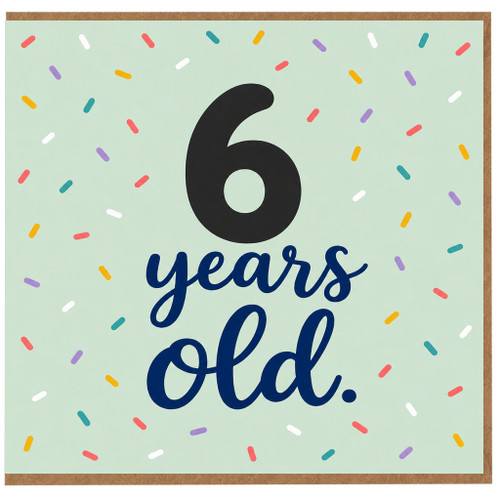 6th Birthday Card, 6 Years Old Birthday Card