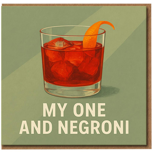 My One and Negroni Funny Romantic Greeting Card - Cocktail Pun Love/Anniversary Card for Partner