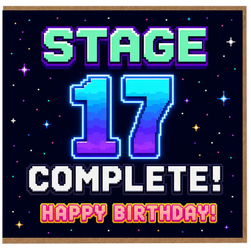 17th Birthday Card, Stage 17 Complete Happy Birthday Card