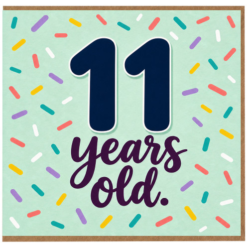 11th Birthday Card for Boy or Girl, 11 Years Old Birthday Card