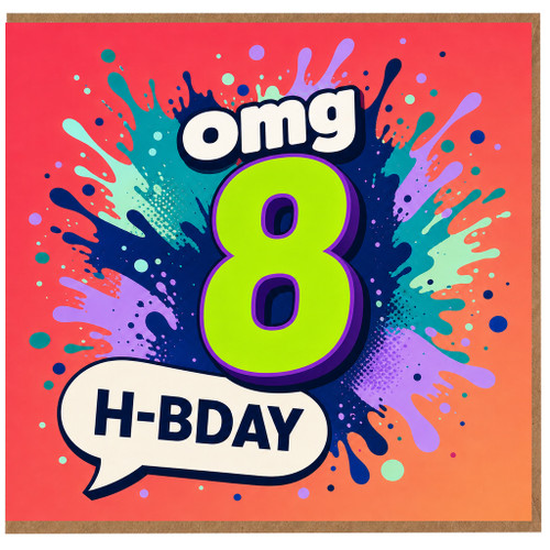8th Birthday Card, OMG 8 H - Bday Card