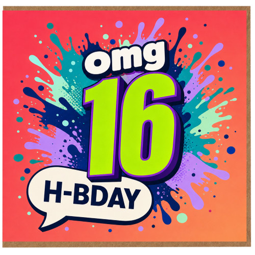 16th Birthday Card, OMG 16 H - BDAY Card