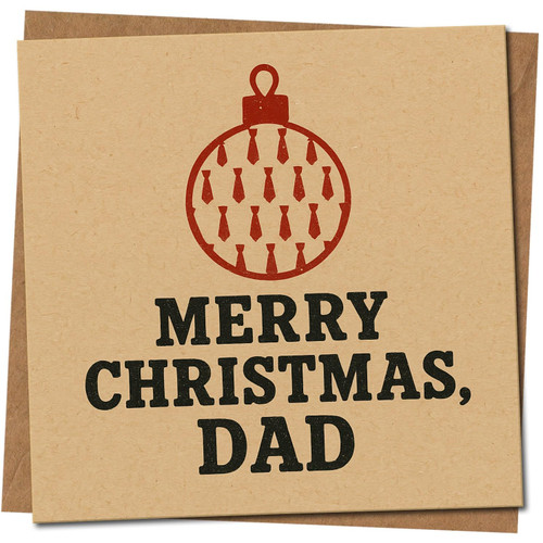 Merry Christmas Dad Card - Bauble - Christmas Card for Father, 145mm x 145mm Square, Includes Kraft Envelope