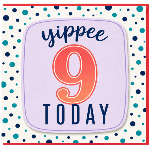 9th Birthday Card, Yippee Today
