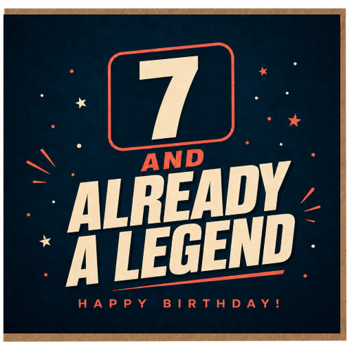 7th Birthday Card, Already a Legend Happy Birthday Card