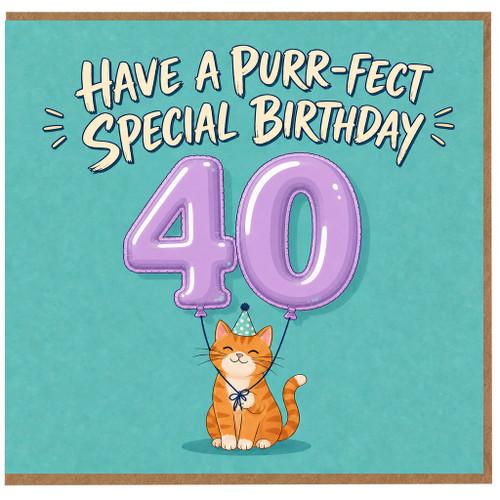 40th Birthday Card, Cute Cat Purr - fect Special Birthday Card