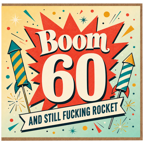 60th Birthday Card, Boom 60 and Still Rocket Card