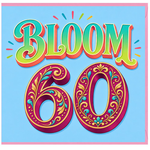 60th Birthday Card Bloom 60 Retro Decorative Typography Design