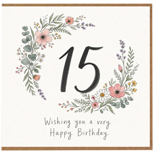15th Birthday Card, Floral Wreath Happy Birthday Card