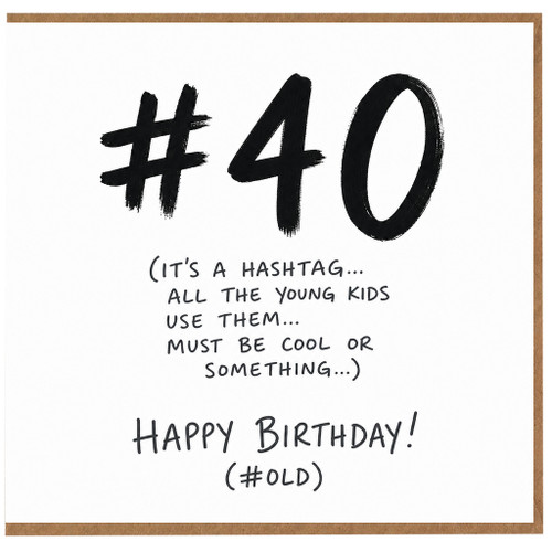 40th Birthday Card, Funny #40 Happy Birthday Card for Him or Her