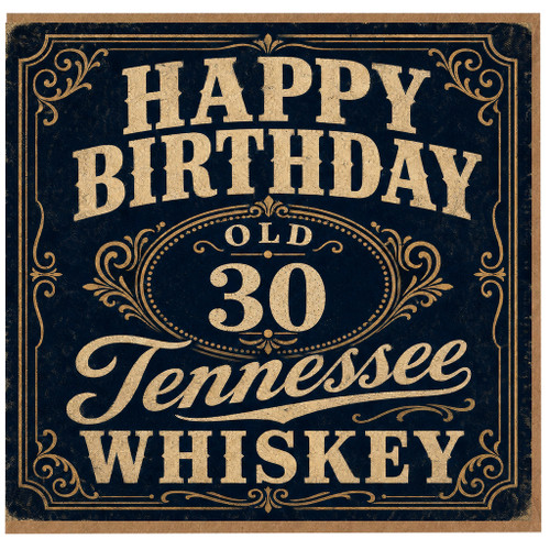 30th Birthday Card, Tennessee Whiskey Vintage Birthday Card