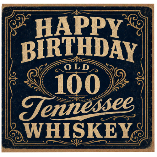100th Birthday Card, Tennessee Whiskey Vintage Style