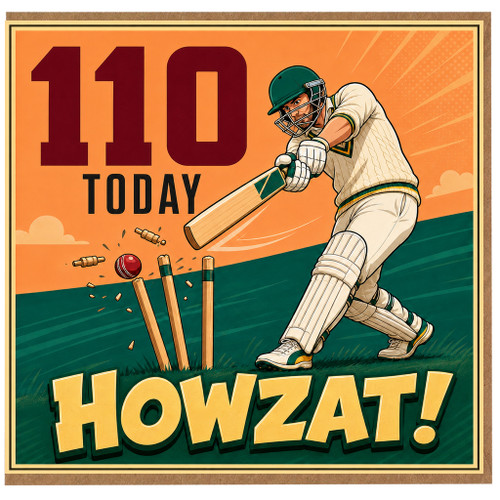 110th Birthday Card for Cricket Fan, Howzat Today Sports Birthday Card