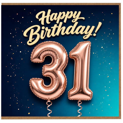 31st Birthday Card, Happy Birthday 31 Card, Rose Gold Balloon Design
