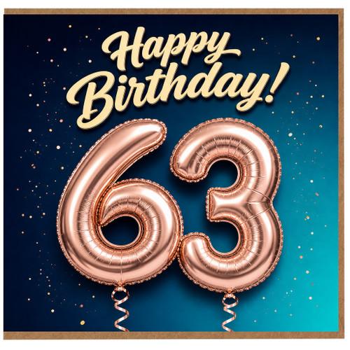 63rd Birthday Card, Happy Birthday 63 Balloon Card