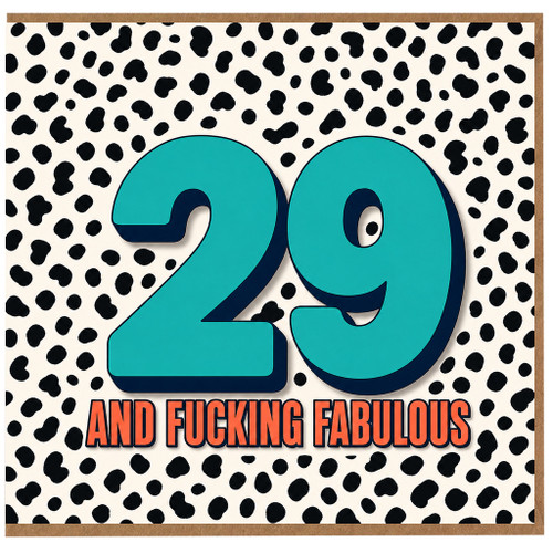 29th Birthday Card, And F***ing Fabulous 29 Card