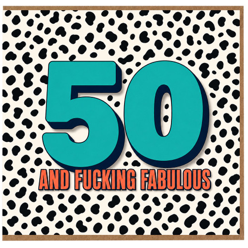 50th Birthday Card, 50 and Fabulous Greeting Card