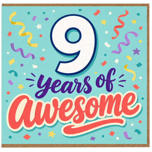 9th Birthday Card, 9 Years of Awesome Card