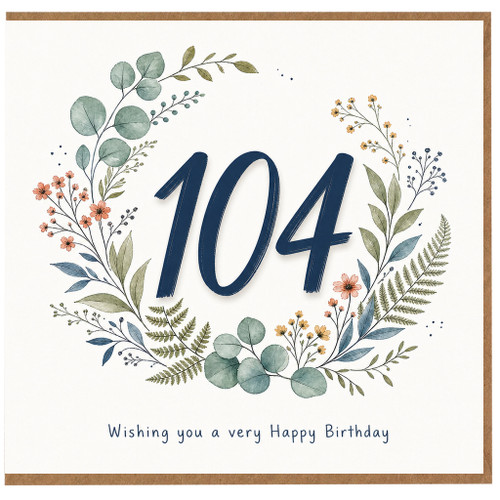 104th Birthday Card, Floral Wreath Happy Birthday Card
