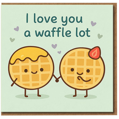 I Love You A Waffle Lot Card - Cute Pun Waffle Couple - Love and Anniversary Card for Partner, Boyfriend, Girlfriend, Husband or Wife - Funny Valentine's Day